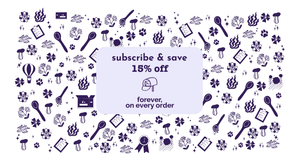 Austin and Kat offers 15% off all auto-ship subscriptions on all products, easy to change or cancel anytime