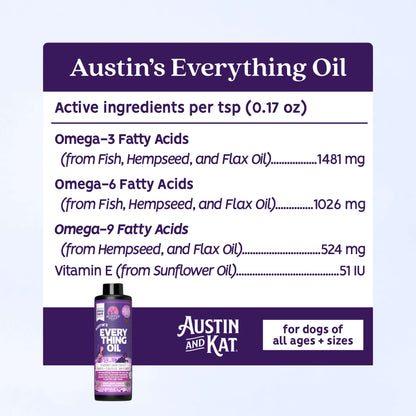 Bottle of Austin's Everything Oil, an omega supplement by Austin and Kat, featuring a clear label and natural ingredients.