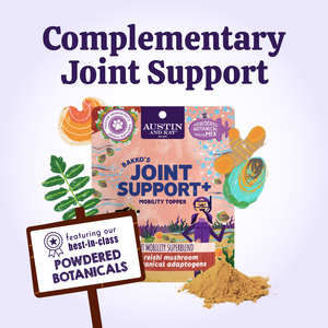 Austin and Kat Hip and Joint support support meal powder for dogs combines best in class botanical powders for complementary joint support.